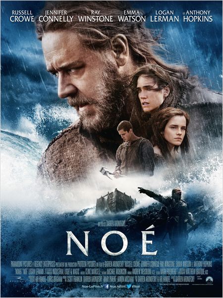 Critique : Noé de Darren Aronofsky avec Russell Crowe, Jennifer Connelly, Emma Watson