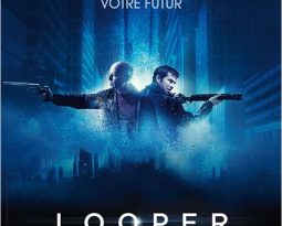 Critique Looper de Rian Johnson avec Joseph Gordon-Levitt, Bruce Willis, Emily Blunt