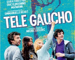 Critique : Télé Gaucho de Michel Leclerc avec Félix Moati, Sara Forestier, Eric Elmosnino, Maïween