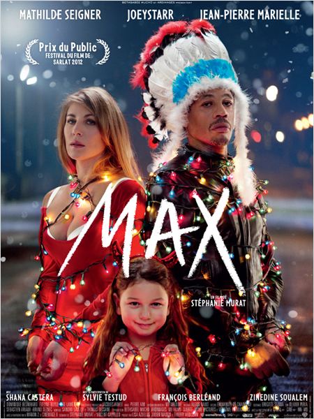 Critique : Max de Stéphanie Murat avec Mathilde Seigner, Joey Starr, Jean-Pierre Marielle