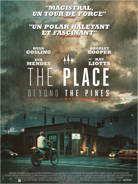 Critique : The place beyond the pines de Derek Cianfrance avec Ryan Gosling, Bradley Cooper, Eva Mendes