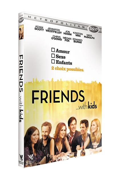 DVD : Friends with Kids de  Jennifer Westfeldt avec Adam Scott, Jennifer Westfeldt, Jon Hamm