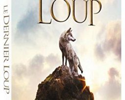 Avis DVD : Le Dernier Loup de Jean-Jacques Annaud disponible en DVD et Blu-Ray depuis le 25 juin