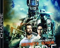 Avis Blu-ray : Chappie de Neil Blomkamp avec  Hugh Jackman, Dev Patel, Die Antwoord