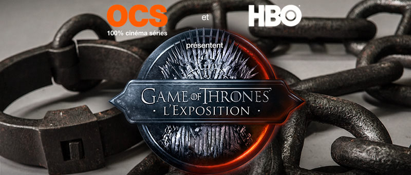 Exposition Game of Thrones : Westeros arrive à Paris du 8 au 12 Septembre !