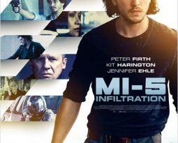 E-cinema / VOD : MI-5 Infiltration avec Kit Harington,Peter Firth, Jennifer Ehle, Elyes Gabel