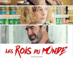 Critique : Les Rois du Monde de Laurent Laffargue avec Sergi López, Céline Sallette, Eric Cantona