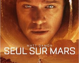 Critique du film Seul Sur Mars (The Martian) de Ridley Scott, avec Matt Damon, Jessica Chastain