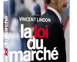 Avis DVD : La Loi du Marché de Stéphane Brizé avec Vincent Lindon