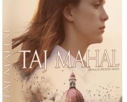 Avis DVD : Taj Mahal de Nicolas Saada avec Stacy Martin, Louis-Do de Lencquesaing, Gina McKee