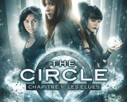 Avis The Circle : Les Elues Chapitre 1 disponible en DVD, Blu-Ray et VOD