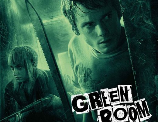 Avis DVD : Green Room de Jeremy Saulnier avec Anton Yelchin, Imogen Poots, Patrick Stewart