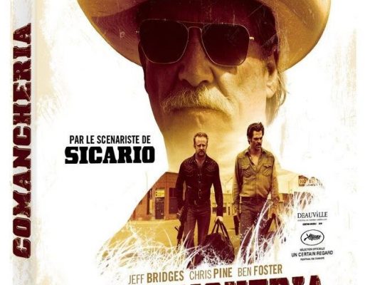 Avis DVD : Comancheria (Hell or High Water) de David Mackenzie avec Chris Pine, Ben Foster, Jeff Bridges