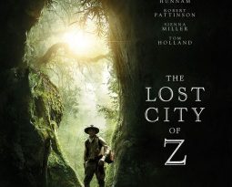 Critique du film Lost City of Z de James Gray avec Charlie Hunnam, Robert Pattinson, Sienna Miller