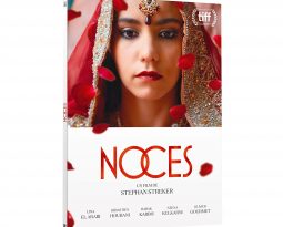 Avis – Sortie en Vidéo du Film Noces de Stephan Streker avec Lina El Arabi