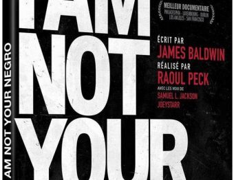 Avis Vidéo – I Am Not Your Negro de Raoul Peck