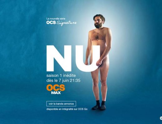 Nu La Nouvelle série OCS Signature dès le 7 juin sur OCS Max et en intégralité sur OCS Go