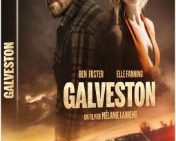 Rattrapage Vidéo – Galveston de Mélanie Laurent avec Ben Foster and Elle Fanning