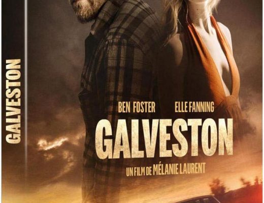 Rattrapage Vidéo – Galveston de Mélanie Laurent avec Ben Foster and Elle Fanning