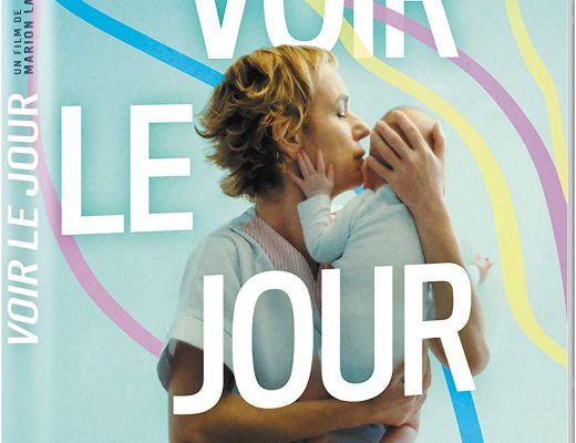 Sortie Vidéo – Voir le Jour de Marion Laine avec Sandrine Bonnaire, Brigitte Roüan, Aure Atika